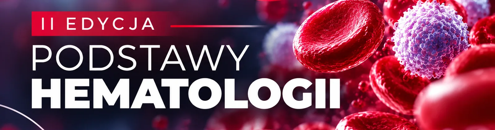 II edycja kursu Podstawy Hematologii